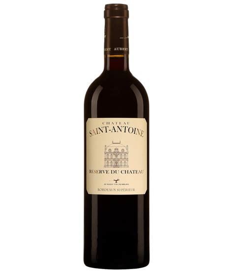 Château Saint Antoine Réserve Bordeaux Supérieur Vin rouge 750ml France