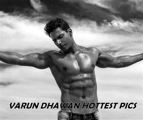 Hot Pics Of Varun Dhawan You Won T Be Able To Take Your Eyes Off