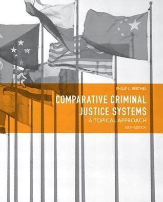 Ebook Comparative Criminal Justice Systems A Topical Approach Th