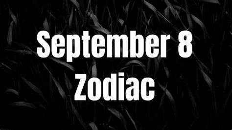 September 8 Zodiac Sign Birth Chart, Love, Personality, Traits, and ...