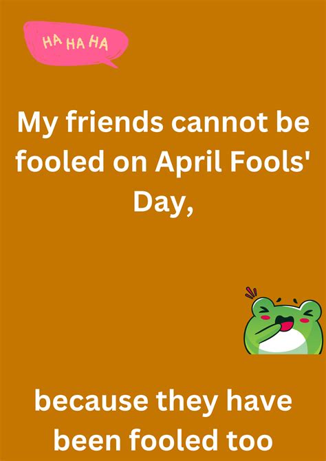 Funny April Fools Jokes For Friends