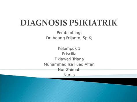 PPT DT 1 2 Diagnosis Psikiatri DOKUMEN TIPS