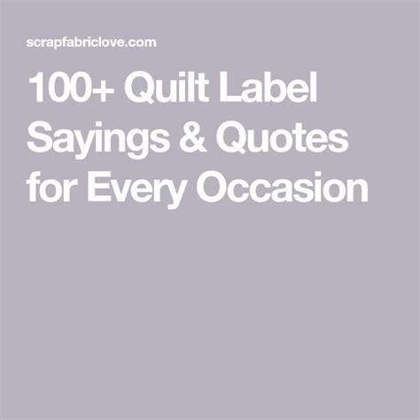 Quilt Label Sayings Quotes For Every Occasion