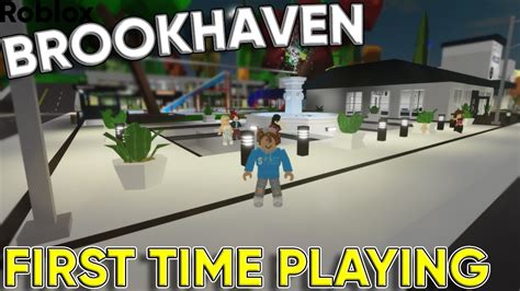 Playing Brookhaven For The First Time Roblox Youtube