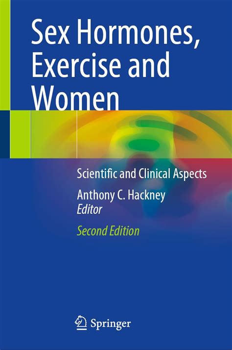 Sex Hormones Exercise And Women Scientific And Clinical Aspects 9783031218804 Medicine