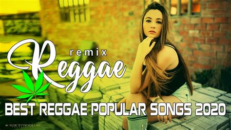 Top Reggae Songs Best Reggae Popular Songs New Reggae