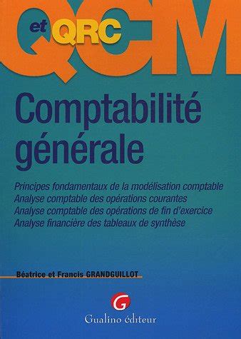 Qcm De Comptabilit G N Rale De B Atrice Grandguillot Francis