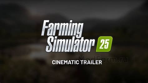 Анонс Farming Simulator 25 Трейлер Дата релиза и Нововведения