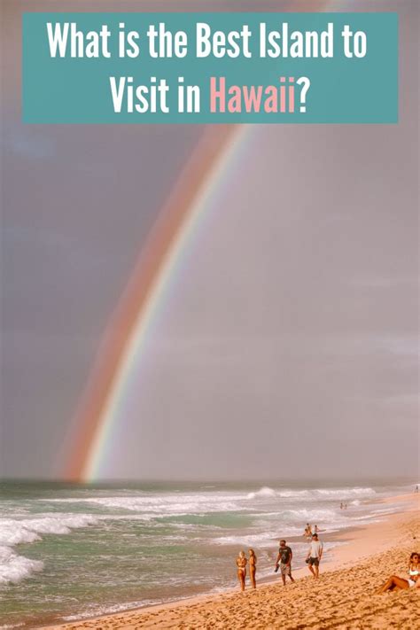 What Is The Best Island To Visit In Hawaii Simply Wander