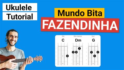 Fazendinha Mundo Bita Como Tocar No Ukulele Youtube