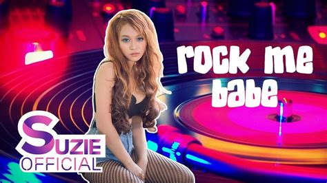 Rock Me Babe Suzie Live King Club Suzie Official YouTube