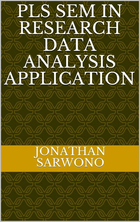 Amazon.com: PLS SEM in Research Data Analysis Application eBook ...