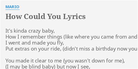 How Could You Lyrics By Mario Its Kinda Crazy Baby