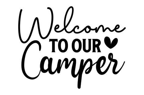 Premium Vector Welcome To Our Camper