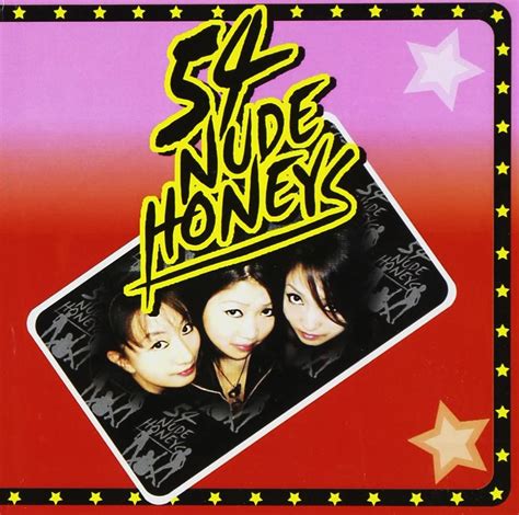 54 Nude Honeys 54 Nude Honeys Amazon Ca Music