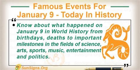 Famous Events For January 9 - Today In History - SunSigns.Org