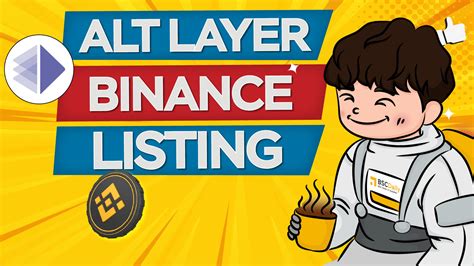 Alt Layer Binance Listing Crypto Box Ga Binance Live