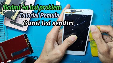 Xiaomi Redmi A Lcd Problem Tutorial Pemula Cara Ganti Lcd Redmi A