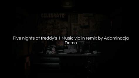 Fnaf 1 Music Violin Remix By Adaminacja Youtube