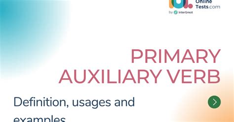 Primary Auxiliary Verb Definition And Examples Ielts Online Tests