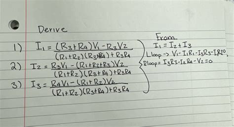 Solved Derive(:I1=(R3+R4)V1-R3V2(R1+R2)(R3+R4)+R3R4} ﻿From | Chegg.com