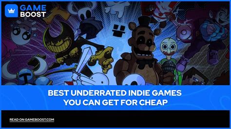 Best Underrated Indie Games You Can Get for Cheap