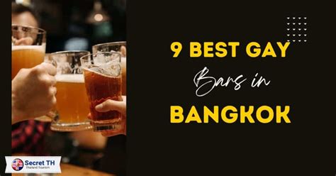 9 Best Gay Bars In Bangkok Secret Thailand