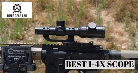 Best 1-4x Scope: Top 1-4x Power Rifle Optics Reviews [2024]