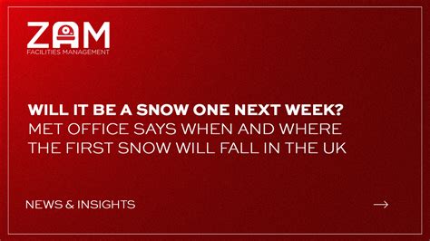 Will It Be A Snow One Next Week Met Office Says When And Where The