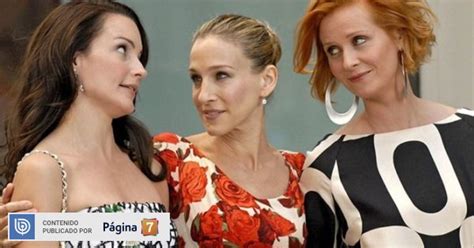 La Impresionante Cifra Que Ganar N Las Estrellas De Sex And The City En Su Regreso A Las