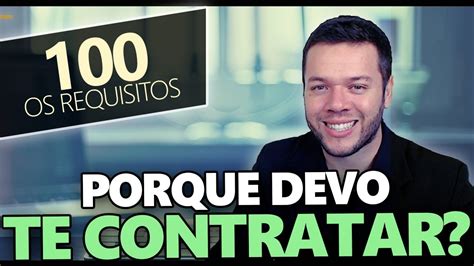 Texto Pronto Porque Devo Ser Contratado Resposta Primeiro Emprego