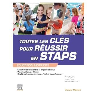 Toutes Les Cl S Pour R Ussir En Staps Mention Ducation Motricit