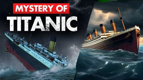 Mystery Of Titanic How The World S Greatest Ship Disappeared Facts