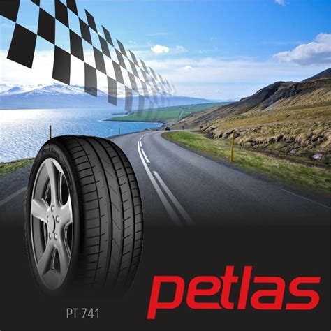 Passanger Car Tyres | PT741 | Summer Tires | Petlas Truck Of Trust