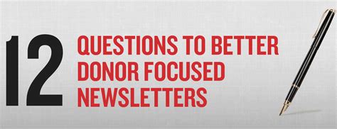 12 Questions To Donor Focused Newsletters Douglas Shaw And Associates