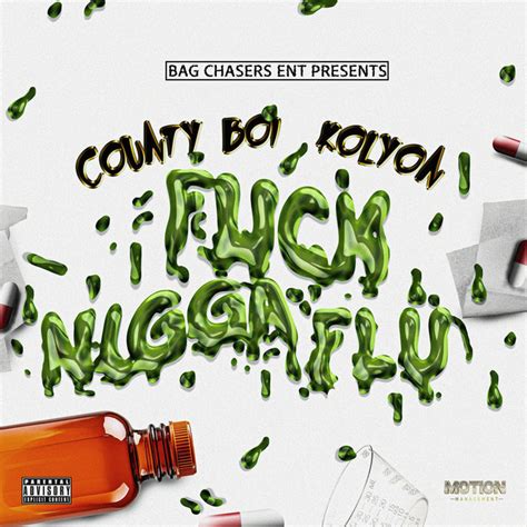Fuck Nigga Flu Single By County Boi Spotify