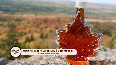 DECEMBER 17, 2023 | NATIONAL MAPLE SYRUP DAY | WRIGHT BROTHERS DAY - National Day Calendar