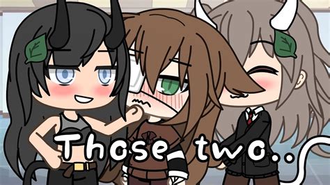Those Two Lesbian Gacha Story Glmm YouTube