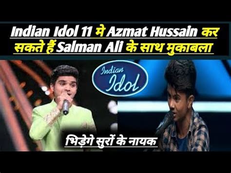 Azmat Hussain और Salman Ali क Indian Idol 11 म हन वल ह मकबल