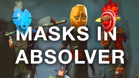 How To Get All The Masks In Absolver Youtube