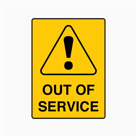 OUT OF SERVICE SIGN – Get signs