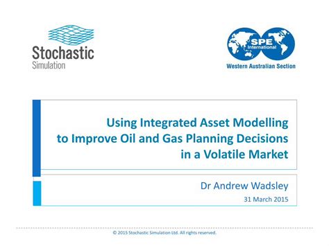 Pdf Using Integrated Asset Modelling To Improve Oil And Gas Planning Decisions In A Volatile