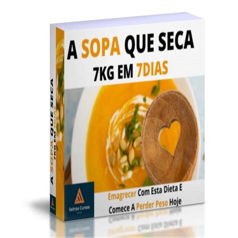 Sopa Milagrosa é A Sopa Que Seca 7 Kg Em 7 Dias — Sopas Para Emagrecer — Sopas De Legumes