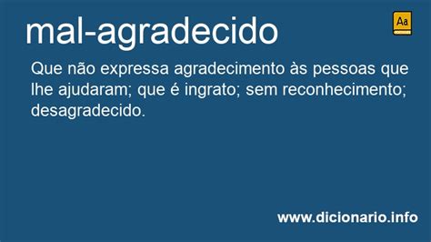 Mau Agradecida Ou Mal Agradecida - Significado de Mal-agradecido