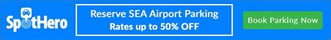 Sea Tac Airport Parking Guide Find Parking Deals Near Seattle Airport