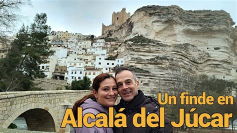 Alcalá del Júcar qué ver en un fin de semana YouTube