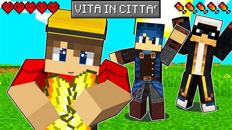 Rubo Tutto L Oro Dei Miei Amici Vita In Citta Minecraft Ita Youtube