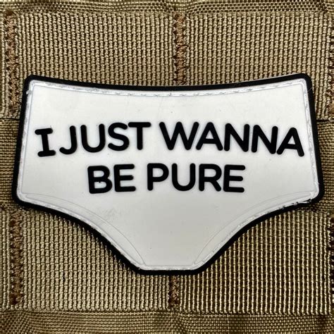 I Just Wanna Be Pure Morale Patch Violent Little Machine Shop