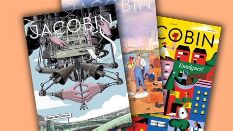 Zeitschrift Jacobin Die Welt Mit Einem Magazin Verändern