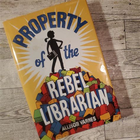Property Of The Rebel Librarian